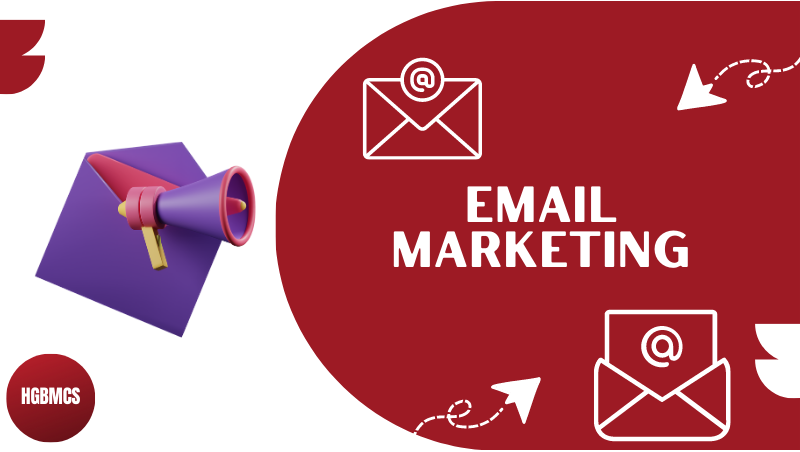 Email Marketing Services offered by HGBMCS